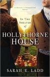 In the Shelter of Hollythorne House - The Houses of Yorkshire Series #2